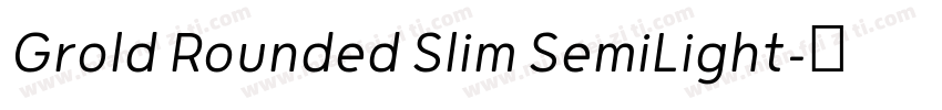 Grold Rounded Slim SemiLight字体转换